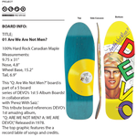 PREORDER NOW! Devo Are We Not Men? Skate Deck