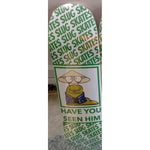 SLUG SKATES HAVE YOU SEEN HIM SKATEBOARD DECK 8.25 INCH WIDE