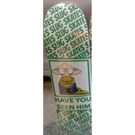 SLUG SKATES HAVE YOU SEEN HIM SKATEBOARD DECK 8.0 INCH WIDE