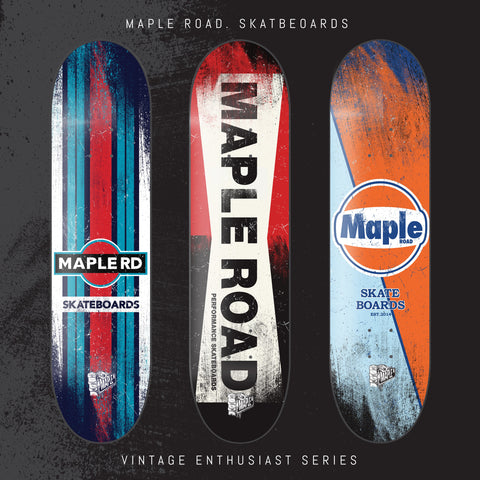 MAPLE ROAD SKATEBOARDS VINTAGE ENTUSIAST SET OF THREE IN 8.25 INCH WIDE ONLY 50 SETS AVAILBLE IN AUSTRALIA