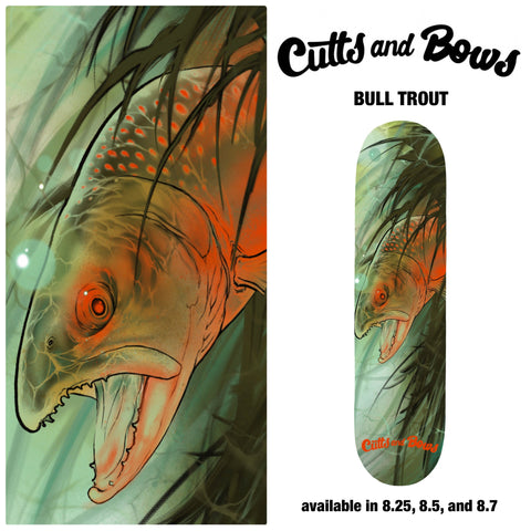 CUTTS AND BOWS Bull Trout Skateboard Deck 8.25 INCH WIDE